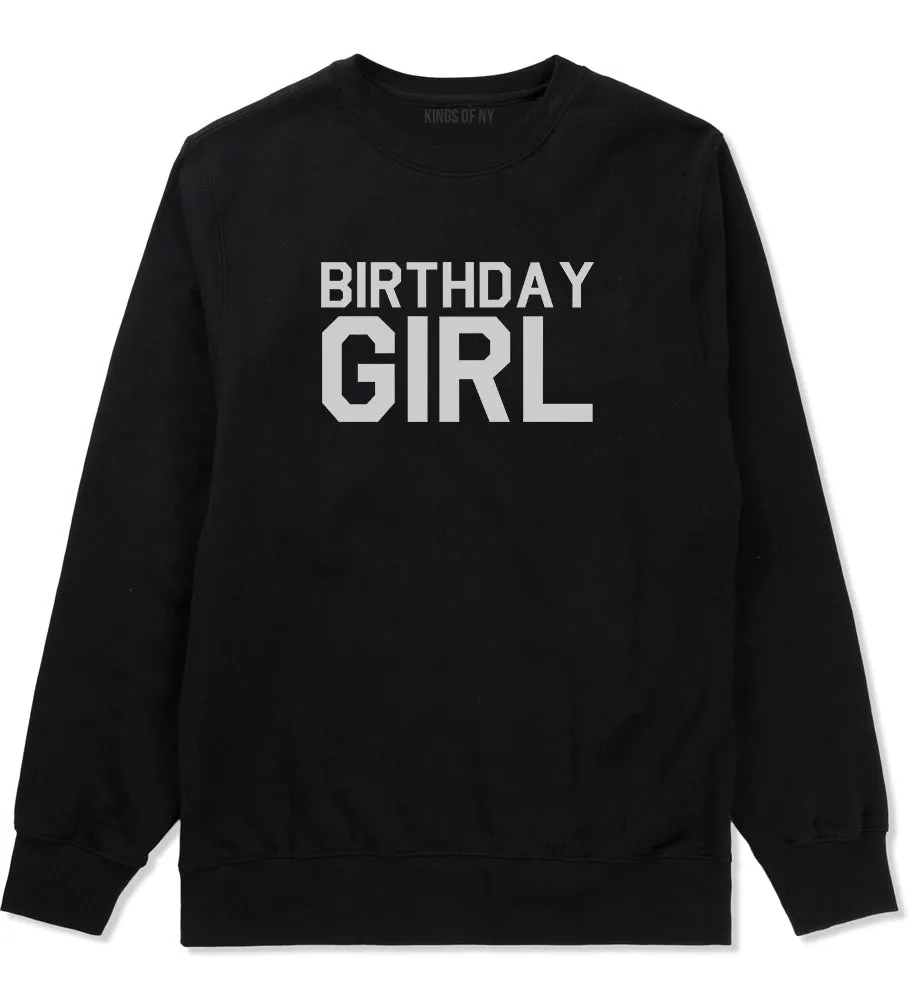 Birthday Girl Mens Crewneck Sweatshirt