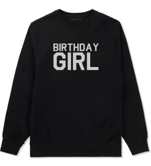 Birthday Girl Mens Crewneck Sweatshirt