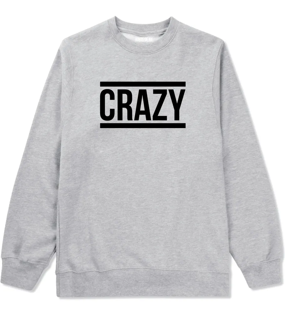 Crazy Mens Crewneck Sweatshirt