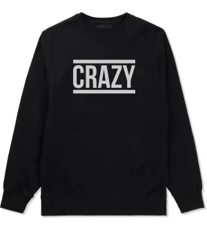 Crazy Mens Crewneck Sweatshirt