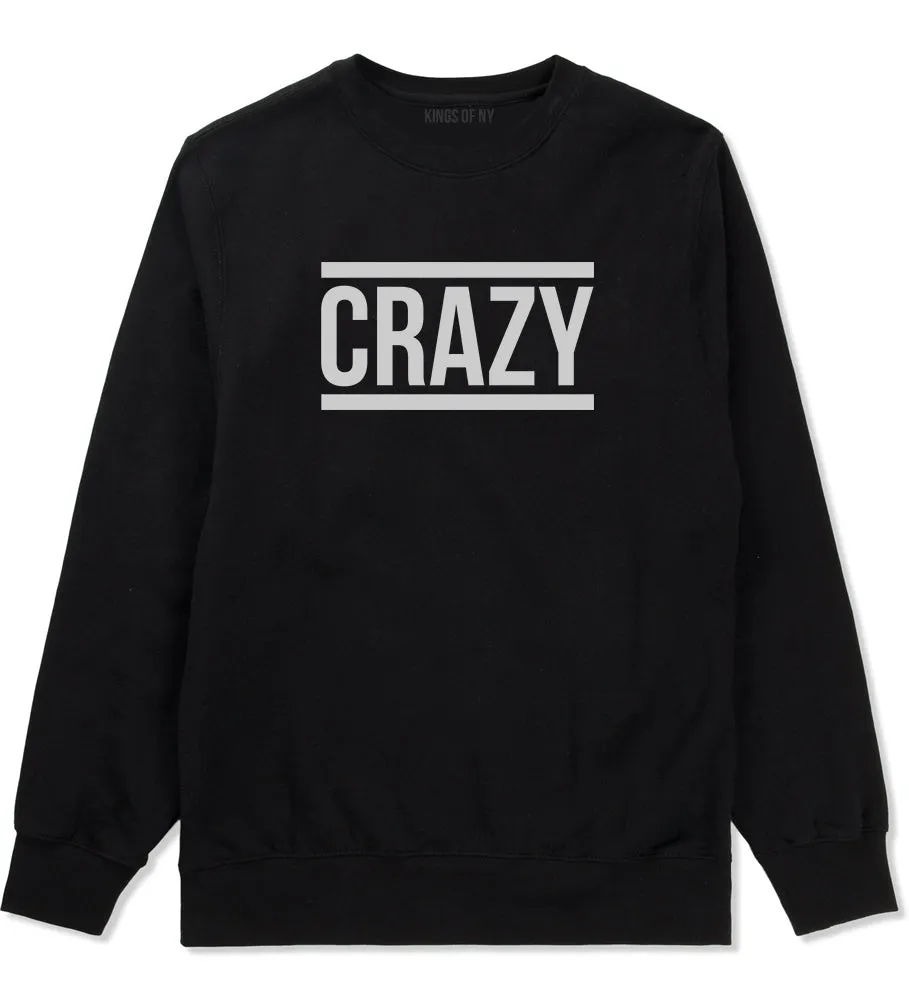 Crazy Mens Crewneck Sweatshirt