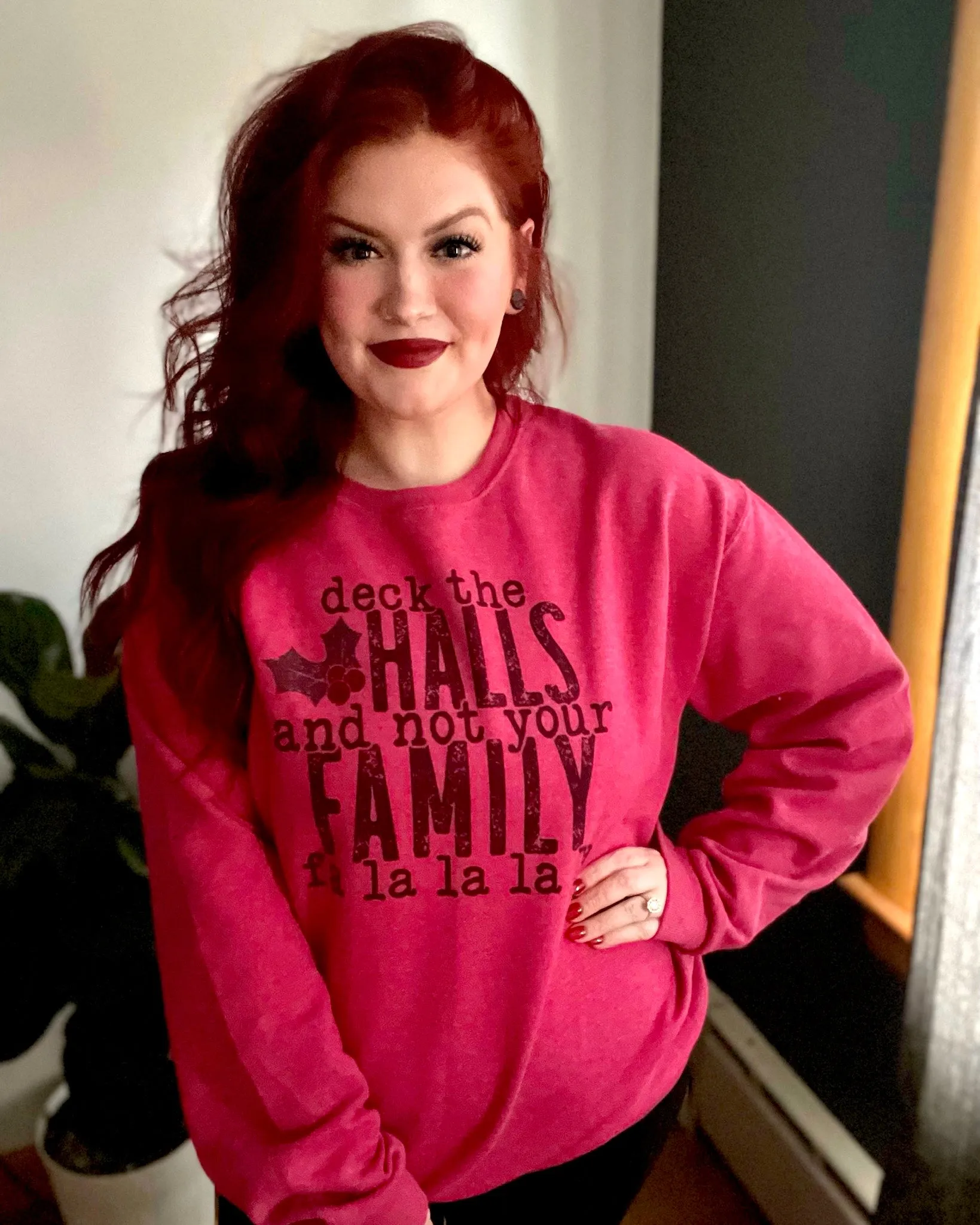 deck the halls and not your family fa la la la la | crewneck sweatshirt