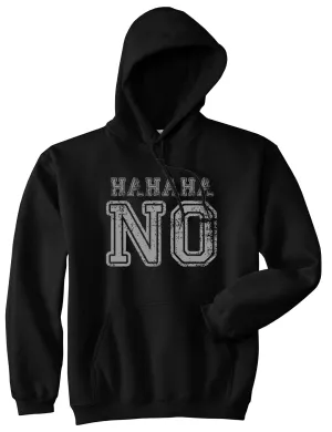 Hahaha No Mens Pullover Hoodie
