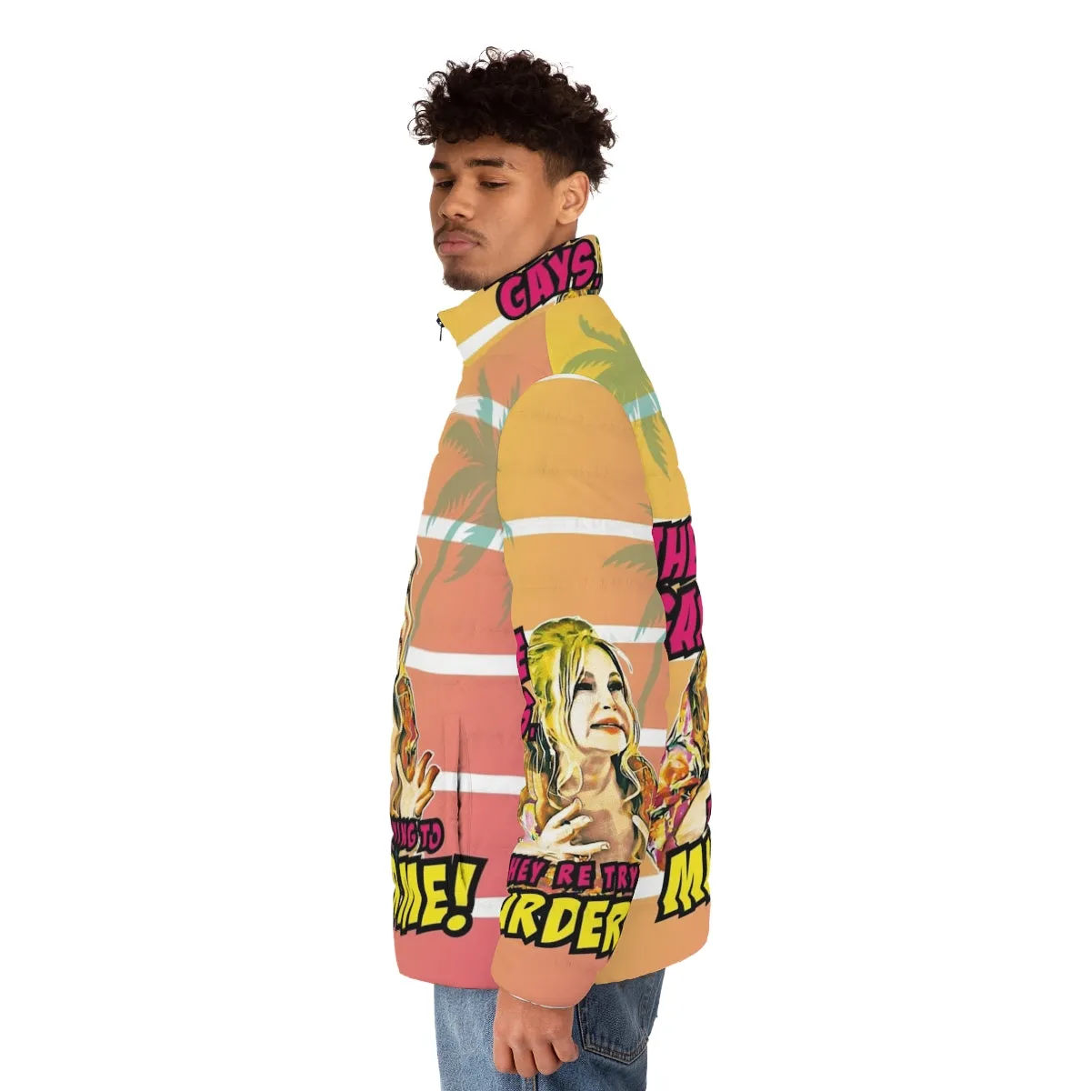 "These Gays They Are Trying To Murder Me" Puffer Jacket - A Comedy Parody